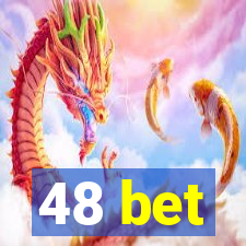 48 bet